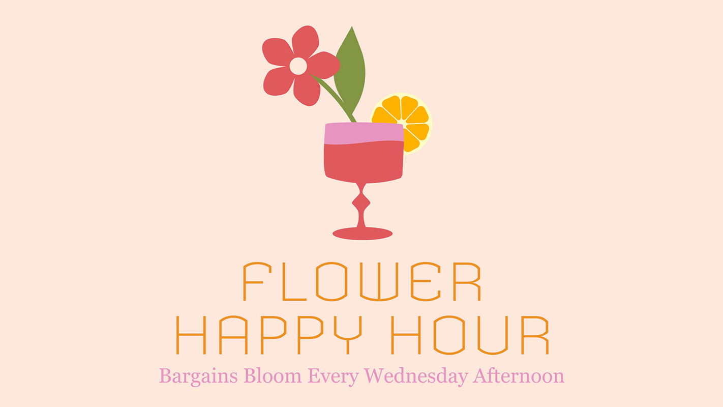 Flower Happy Hour